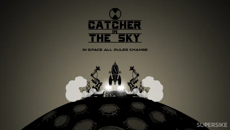 Catcher in the sky - Supersike