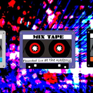 MIXTAPES - BEAUTIFULLY RETRO YOU JUST GOTTA HAVE ONE 5 Recorded live at academy | Mix Tape Article |Cassette Image B