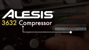 Alesis 3632 Compressor Review