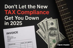 New Tax compliance for Artists in 2025